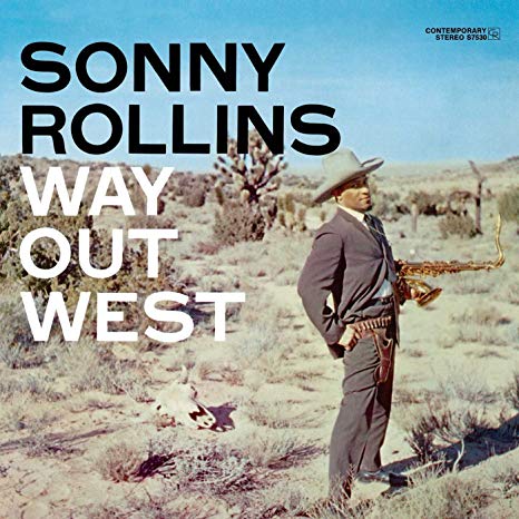 Sonny Rollins Way Out West